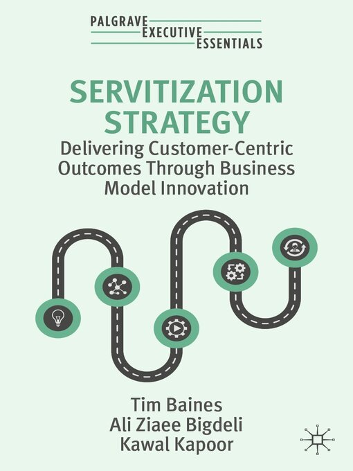 Title details for Servitization Strategy by Tim Baines - Available